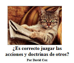 cp26 Es correcto juzgar examinamos la acusación que muchos hacen en contra de fieles cristianos que está mal por juzgar a otros, sus pecados, y sus vidas.
