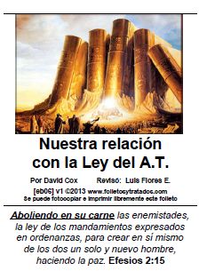 Nuestra Relación con la Ley del Antiguo Testamento