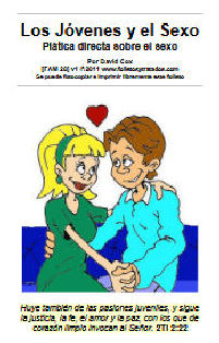 El Sexo es Solamente para tu Pareja Tratando con las Pasiones Juveniles La Ventaja del Matrimonio No Te Pones en Tentación La Dedicación que va al Matrimonio
