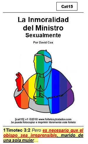 La Inmoralidad del Ministro Sexualmente explica el error de los católicos de requiere sus sacerdotes de no casarse.