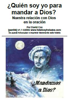 pent06 ¿Quien soy yo para mandar a Dios?