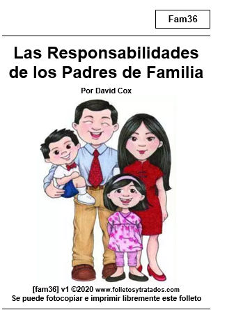 fam36 Las Responsabilidades de los Padres de Familia