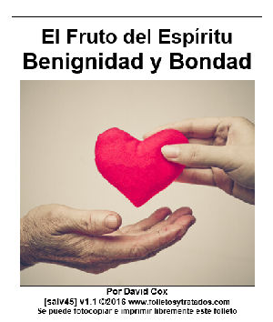 salv45 Fruto Del Espíritu Benignidad y Bondad