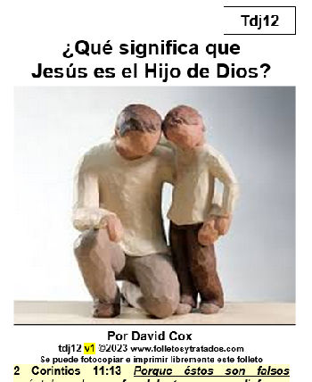 tdj12 ¿Qué significa que Jesús es el Hijo de Dios?