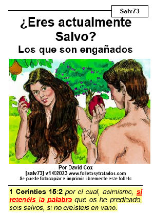 salv73 ¿Eres actualmente Salvo? Los que son engañados. Examinamos la salvación y qué exactamente tienes que hacer para ser salvo, y no hay dudas en ti.