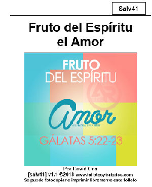 salv41 El Fruto del Espíritu: el Amor es una explicación del amor en la luz de la Biblia para que seas feliz.