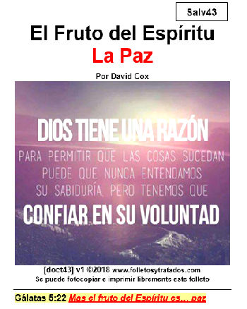 El Conflicto Humano Dios es santo, que quiere decir que tiene altos celos para su forma de existir, y por su carácter. Lo que no es conforme a la voluntad de Dios es pecado. Dios odia y castiga el pecado siempre. Si nosotros andamos afuera de su voluntad, recibimos la ira y el enojo de Dios. Dios trata de comunicarnos esta situación por su palabra, pero como ni leemos la Biblia ni vamos donde es leído y explicado (la iglesia) , Dios tiene que usar castigos sobre nosotros para llamarnos la atención. Santiago 4:1 ¿De dónde vienen las guerras y los pleitos entre vosotros? ¿No es de vuestras pasiones, las cuales combaten en vuestros miembros? 2 Codiciáis, y no tenéis; matáis y ardéis de envidia, y no podéis alcanzar; combatís y lucháis, pero no tenéis lo que deseáis, porque no pedís. 3 Pedís, y no recibís, porque pedís mal, para gastar en vuestros deleites. No mantenemos nuestra propia carne bajo control, entonces nuestros deseos nos causan más conflicto. Entonces, de andar siempre en la voluntad de Dios, altamente estudiando la Biblia y buscan entenderla por asistir una buena iglesia que predica siempre de la palabra de Dios, uno entra en la paz espiritual entre uno y Dios. La Guerra Espiritual Gálatas 5:16 Digo, pues: Andad en el Espíritu, y no satisfagáis los deseos de la carne. 17 Porque el deseo de la carne es contra el Espíritu, y el del Espíritu es contra la carne; y éstos se oponen entre sí, para que no hagáis lo que quisiereis. Hay una gran guerra espiritual adentro de cada persona, y esto es la carne contra de su espíritu, el Espíritu de Dios. Se alimenta el espíritu por tomar adentro de ti la Biblia, oírla, estudiarla, entenderla, y ponerla en práctica en tu vida. En cambio, alimentas tu carne por entregarse la vida a sus deseos y placeres. ¿Qué es la Paz Espiritual? La paz no es nada más la ausencia de conflicto. Si fuera esto, Jesús será la persona con menos paz en el Nuevo Testamento. Paz es un rendimiento de su espíritu a la voluntad de Dios. Es algo que a la vez, tenemos paz con Dios porque el pecado no nos bloquea de comunión con Dios, pero a la vez también que la buscamos (1Pedro 3:11). Entonces sin comunión con Dios, nadie tiene paz. La paz tiene dos aspectos: (1) no tenemos conflicto con Dios, pero también (2) habla de vivir bajo en buen gobierno de Dios, como la paz de una ciudad en el mundo antiguo era porque alguien gobernaba bien, al beneficio al pueblo. En antigüedad, hubo una persona en el pueblo llamado “el guardián de la paz”. Es similar al viejo oriente de los Estados Unidos, el Sherif, quien guardó la paz del pueblo. Colosenses 3:15 Y la paz de Dios gobierne en vuestros corazones, a la que asimismo fuisteis llamados en un solo cuerpo; y sed agradecidos. 16 La palabra de Cristo more en abundancia en vosotros, enseñándoos y exhortándoos unos a otros en toda sabiduría, cantando con gracia en vuestros corazones al Señor con salmos e himnos y cánticos espirituales. La paz solamente viene cuando Dios y su voluntad es soberano en tu corazón y vida. Los “cristianos” que andan en su propia voluntad, andando afuera de lo que complace a Dios, estos no conocen la paz. Lucas 1:79 Para dar luz a los que habitan en tinieblas y en sombra de muerte; Para encaminar nuestros pies por camino de paz. La paz viene cuando entendemos que Dios es sobre el trono, y nuestro bien y vida es en su mano. El concepto tiene la idea del último bien para el hombre. Aun lo “malo” que nos pasa no es tan malo, porque Dios tiene un último bien en visto por lo malo. Romanos 8:28 Y sabemos que a los que aman a Dios, todas las cosas les ayudan a bien, esto es, a los que conforme a su propósito son llamados. José fue vendido a esclavitud por sus hermanos, pero esto fue en el plan de Dios para ayudar Israel de pasar los abrimientos que eran por venir. El creyente en paz con Dios pasa aun lo “malo” con confianza que Dios tiene todo bajo control, y está obrando un plan maestro, y que la persona misma está parte de este plan. Hay tres aspectos de paz. Paz con Dios donde uno es salvo. Además de ser salvo, no hay paz con Dios si uno no anda básicamente siempre en la voluntad de Dios. Segundo, hay paz con los demás. Cuando uno es de veras bien con Dios, esta persona refleja su paz para el mundo. Tercero, hay paz con uno mismo. Uno acepta la vida que Dios le da. El Conflicto es Inevitable 2 Timoteo 3:12… todos los que quieren vivir piadosamente en Cristo Jesús padecerán persecución; Tanto que Satanás nos ataca y manda a los suyos de perseguirnos, que nuestra propia carne nos causa problemas, que nuestros hermanos en la fe también nos causan problemas, que Dios deja la vida en general de “probar” a nuestra fe y confianza en Dios y sus principios y promesas, ya vamos a tener conflicto. Para encontrar paz en todo esto conflicto es solamente posible si confiamos que Dios sabe mejor, confiamos en su discernimiento sobre las cosas, y luego buscamos la voluntad de Dios, y aceptamos lo que nos viene cuando andamos en la voluntad de Dios. Los Problemas son Inevitables Salmos 46:1 Dios es nuestro amparo y fortaleza, Nuestro pronto auxilio en las tribulaciones. Dios usa problemas en esta vida para edificar una confianza (fe) en nosotros hacia a Él. Solamente en el juego de que tenemos un problema, y buscamos en oración remedio, y luego Dios hace algo, podemos ver el poder de Dios, ser fuerte en orar siempre y para todo, y confiamos y creemos más y más en nuestro Dios. 2 Corintios 6:4 antes bien, nos recomendamos en todo como ministros de Dios, en mucha paciencia, en tribulaciones, en necesidades, en angustias; Los ejemplos de cristianos que confían en Dios por su esperanza en medio de problemas que da fe en Dios a otros. Es la presencia de antagonistas, peligros y problemas que causa el creyente de confiar en Dios para su protección. Esto Dios lo quiere. Deuteronomio 31:8 Y Jehová va delante de ti; él estará contigo, no te dejará, ni te desamparará; no temas ni te intimides. Salmos 23:4 Aunque ande en valle de sombra de muerte, No temeré mal alguno, porque tú estarás conmigo; Tu vara y tu cayado me infundirán aliento. Juan 14:27 La paz os dejo, mi paz os doy; yo no os la doy como el mundo la da. No se turbe vuestro corazón, ni tenga miedo. O sea, la paz espiritual que habla Dios que se manifiesta en el cristiano es una confianza en Dios, que aunque las cosas no nos salen tan perfectas como queríamos Dios está en control, y manda y usa aun problemas, conflictos y aflicciones para edificarnos espiritualmente, y ayudarnos tener premios en la eternidad. Salmos 55:22 Echa sobre Jehová tu carga, y él te sustentará; No dejará para siempre caído al justo. Como Dominar para Conseguir la Paz Proverbios 25:28 Como ciudad derribada y sin muro Es el hombre cuyo espíritu no tiene rienda. Lo que determina tu estado espiritual ni es la agresión de otros ni tus aflicciones y problemas, sino tu actitud hacia la vida. Control sobre uno mismo, incluyendo sus emociones, y reacciones, y sus actitudes, es la clave para lograr paz en la vida de uno mismo. Isaías 26:3 Tú guardarás «en completa paz» a aquel cuyo pensamiento en ti persevera; porque en ti ha confiado. Vamos a tener paz solamente cuando estamos en constante comunión con Dios. Cuando nuestra mente es constantemente pensando, “¿esta cosa es la voluntad de Dios?”, y “¿Qué será la cosa que agrada a Dios que yo hago en esta situación?” Paz es como gozo, viene como un producto natural de nuestra comunión y compañerismo con Dios. No se basa en las circunstancias actuales en que te encuentras, sino toma raíz desde las verdades espirituales en tu vida. Se ve paz en el ser calmado y quieto aunque tu vida está volteada y de cabeza. Se ve la paz de Dios cuando la prosperidad ya se fue, y sigues calmado. Se ve paz en la hora de tentación. Se ve en una mente enfocándose siempre en lo espiritual. Romanos 8:6 Porque el ocuparse de la carne es muerte, pero el ocuparse del Espíritu es vida y paz.