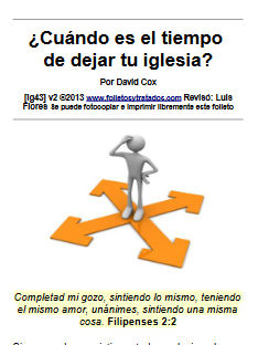 En ig43 ¿Cuándo es el tiempo de dejar tu iglesia? Examinamos las condiciones en que uno debe salirse de tu iglesia para buscar otra.