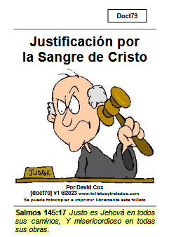 doct70 La Justificación por la Sangre de Jesús explica como judicialmente la sangre de Jesucristo es aplicada a nosotros para justificarnos.